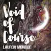 Void of Course - Single album lyrics, reviews, download