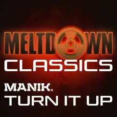 Turn It Up - Single by Manik album reviews, ratings, credits