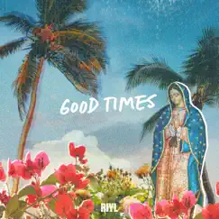 Good Times Song Lyrics