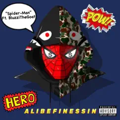 Spider-Man (feat. BluzziTheGoat) - Single by AliBeFinessin album reviews, ratings, credits