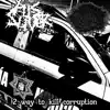 2 Way To Kill Corruption - EP album lyrics, reviews, download