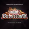 Knights of Badassdom (Original Motion Picture Soundtrack) album lyrics, reviews, download