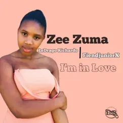 I'm in love (feat. Zee Zuma, LeDrago Richardo & FiendjuniorX) - Single by Emadamini album reviews, ratings, credits