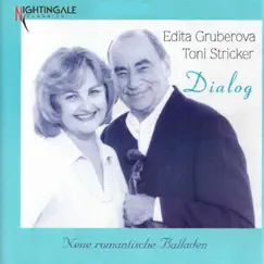 Dialog - Neue romantische Balladen by Edita Gruberová, Toni Stricker & Slowakische Philharmonie Bratislava album reviews, ratings, credits