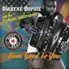 Been Good To You (feat. The Zydeco Hellraisers) album lyrics, reviews, download
