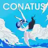 Conatus - Single album lyrics, reviews, download