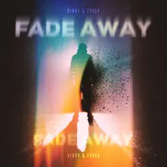 Fade Away - Single by Sinny & 7vvch album reviews, ratings, credits