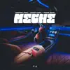 Meche - Single album lyrics, reviews, download