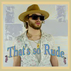 That's so Rude - Single by Matthew Douglas album reviews, ratings, credits