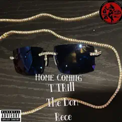 Home Coming - Single by Large Amount Entertainment, The Don, T Trill & Rece album reviews, ratings, credits