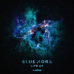 Life EP by Blue Mora album reviews, ratings, credits