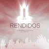 Rendidos (feat. Isaac Rz) - Single album lyrics, reviews, download