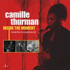 Inside the Moment by Camille Thurman album reviews, ratings, credits