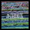 Alternate - Single album lyrics, reviews, download