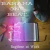 Ragtime at Work album lyrics, reviews, download