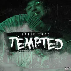 Tempted - Single by Lazie Locz album reviews, ratings, credits