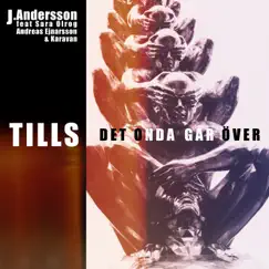 Tills Det Onda Går Över (feat. Karavan) Song Lyrics