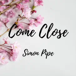 Come Close - Single by Simon Pipe album reviews, ratings, credits