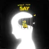 You Say (Radio Edit) - Single album lyrics, reviews, download