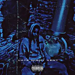 Late Night Vent - Single by Slim Jenkinz album reviews, ratings, credits