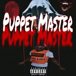 Puppet Master - Single by GGTBR_Cobra & GGTBR LL Longway album reviews, ratings, credits