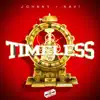 Timeless - Single album lyrics, reviews, download