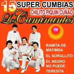 15 Súper Cumbias by Los Caminantes album reviews, ratings, credits