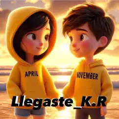 Llegaste - Single by KR album reviews, ratings, credits