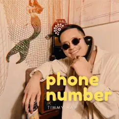 Phone Number - Single by Timmy Hay album reviews, ratings, credits