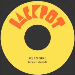 Mean Girl - Single by Jackie Edwards album reviews, ratings, credits