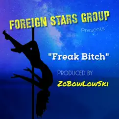 Freak Bitch Song Lyrics