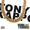 Kush Y Corridos album lyrics, reviews, download