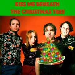 Kiss Me Beneath the Christmas Tree - Single by Casper & The Cookies album reviews, ratings, credits