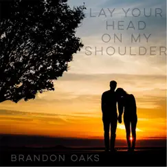 Lay Your Head on My Shoulder Song Lyrics