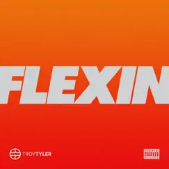 Flexin Song Lyrics