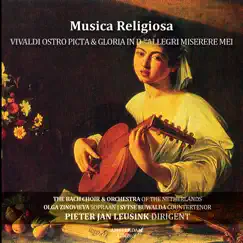 Musica Religiosa (Vivaldi Ostro Picta) by Pieter Jan Leusink, The Bach Orchestra of the Netherlands, Olga Zinovieva & Sytse Buwalda album reviews, ratings, credits