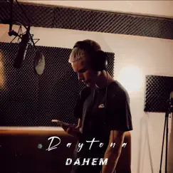 Daytona - Single by Dahem album reviews, ratings, credits