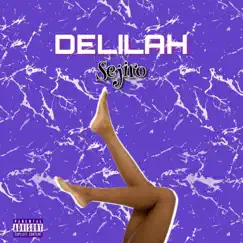 Delilah - Single by Sejiro album reviews, ratings, credits