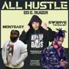 All Hustle (feat. Sw3rve The Realest & Monteasy) - Single album lyrics, reviews, download
