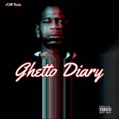 Ghetto Diary by ATM Richie album reviews, ratings, credits