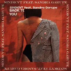 Back To You (feat. Sandra Garupe) Song Lyrics
