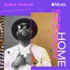 Apple Music Home Session: Bunji Garlin - EP album lyrics, reviews, download