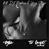 To Last (Remix) [feat. DJ Maphorisa & Young Stunna] - Single album lyrics, reviews, download