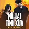 Nối Lại Tình Xưa (WRC Remix) - Single album lyrics, reviews, download