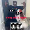 Yfn Anthem!!! - Single album lyrics, reviews, download