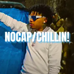 Nocap/Chillin! - Single by Tjten$ion album reviews, ratings, credits