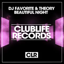 Beautiful Night (Incognet Remix) - Single by DJ Favorite & Theory album reviews, ratings, credits