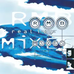 Reality (Remixes) - Single by RMB album reviews, ratings, credits