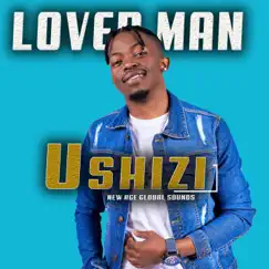 Ushizi - Single by Mr Lover Man album reviews, ratings, credits