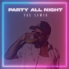 Party All Night Song Lyrics